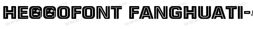 He11oFont FangHuaTi字体转换